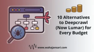 10 alternatives to Deepcrawl (now Lumar) for every budget