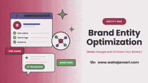 Brand entity optimization guide for making Google and AI tools recognize your brand