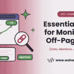 Essential tools for monitoring off-page SEO, showing backlink tracking, brand mentions, and AI citations