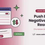 How to push down negative search results: the honest ORM playbook by Wahaj Ansari