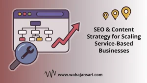 SEO and content strategy for scaling service-based businesses